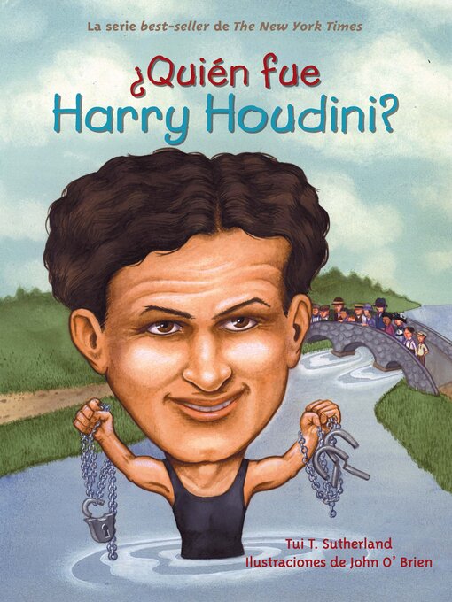 Title details for ¿Quién fue Harry Houdini? by Tui T. Sutherland - Available